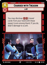 Charged with Treason - Star Wars Unlimited