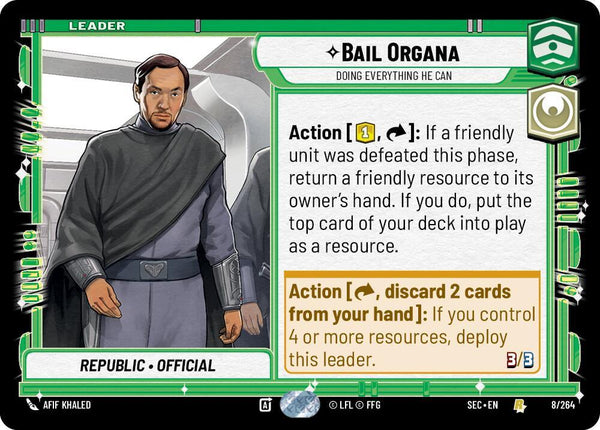 Bail Organa - Doing Everything He Can - Star Wars Unlimited