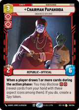 Chairman Papanoida - Undaunted Diplomat - Star Wars Unlimited