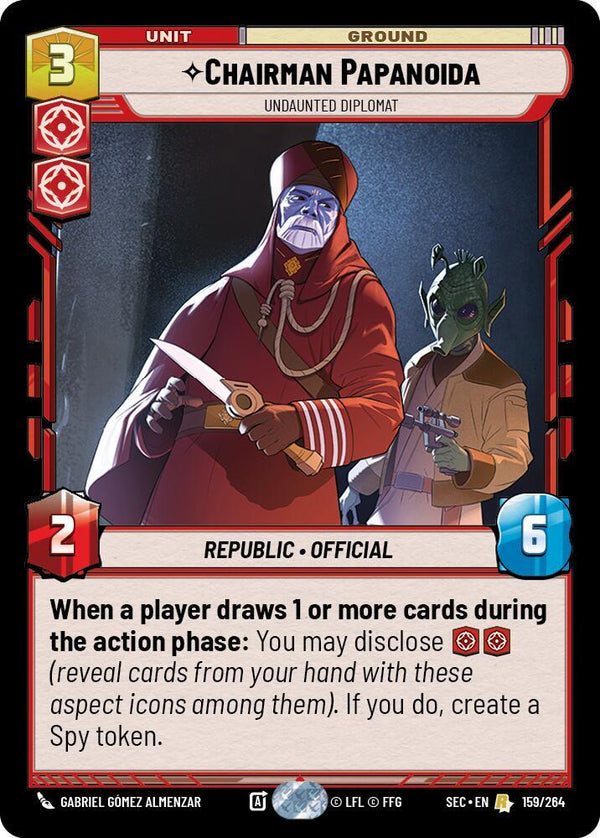 Chairman Papanoida - Undaunted Diplomat - Star Wars Unlimited