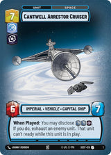 Cantwell Arrestor Cruiser - Star Wars Unlimited