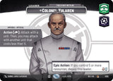 Colonel Yularen - This is Why We Plan (Showcase) - Star Wars Unlimited