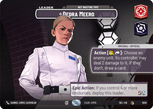 Dedra Meero - Not Wasting Time (Showcase) - Star Wars Unlimited