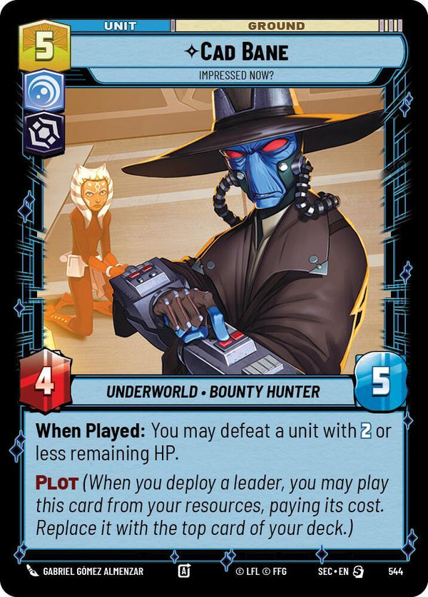 Cad Bane - Impressed Now? (Foil) - Star Wars Unlimited