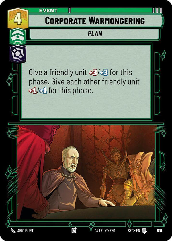 Corporate Warmongering (Foil) - Star Wars Unlimited