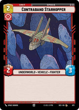 Contraband Starhopper (Foil) - Star Wars Unlimited
