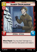 Academy Disciplinarian (Foil) - Star Wars Unlimited
