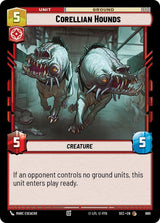 Corellian Hounds (Foil) - Star Wars Unlimited
