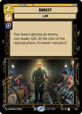 Arrest (Foil) - Star Wars Unlimited