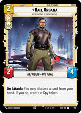 Bail Organa - Responding to Catastrophe (Foil) - Star Wars Unlimited
