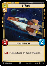 A-Wing (Foil) - Star Wars Unlimited