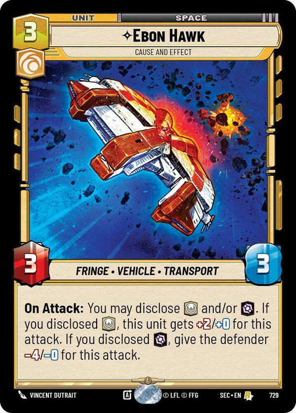Ebon Hawk - Cause and Effect (Foil) - Star Wars Unlimited