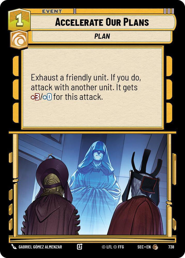 Accelerate Our Plans (Foil) - Star Wars Unlimited
