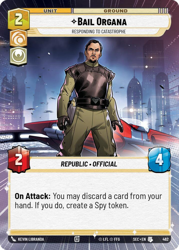 Bail Organa - Responding to Catastrophe (Hyperspace) - Star Wars Unlimited