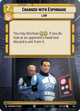 Charged with Espionage (Hyperspace) - Star Wars Unlimited