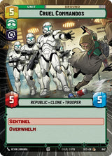 Cruel Commandos (Hyperspace Foil) - Star Wars Unlimited