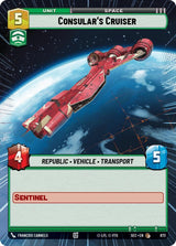 Consular's Cruiser (Hyperspace Foil) - Star Wars Unlimited