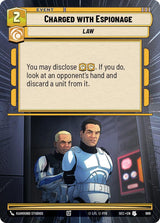 Charged with Espionage (Hyperspace Foil) - Star Wars Unlimited