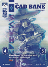 Cad Bane - Impressed Now? (Prestige) - Star Wars Unlimited