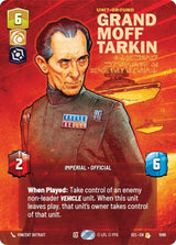 Grand Moff Tarkin - Taking Krennic's Achievement (Prestige Foil) - Star Wars Unlimited
