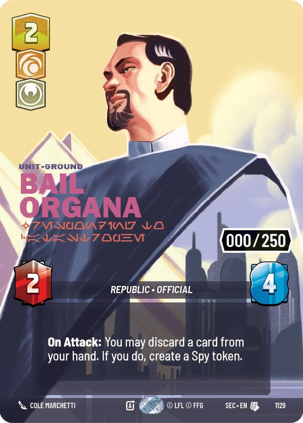 Bail Organa - Responding to Catastrophe (Serialized) - Star Wars Unlimited
