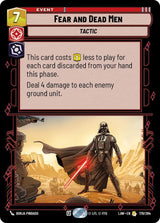 Fear and Dead Men - Star Wars Unlimited