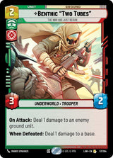 Benthic "Two Tubes" - The War Has Just Begun - Star Wars Unlimited