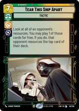 Tear This Ship Apart - Star Wars Unlimited