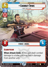 Chirrut Imwe - I Don't Need Luck (Hyperspace) - Star Wars Unlimited