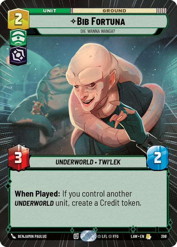 Bib Fortuna - Die Wanna Wanga? (Hyperspace) - Star Wars Unlimited