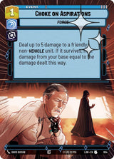 Choke on Aspirations (Hyperspace Foil) - Star Wars Unlimited