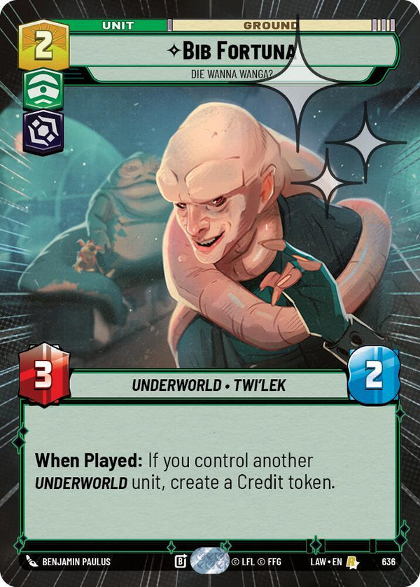 Bib Fortuna - Die Wanna Wanga? (Hyperspace Foil) - Star Wars Unlimited