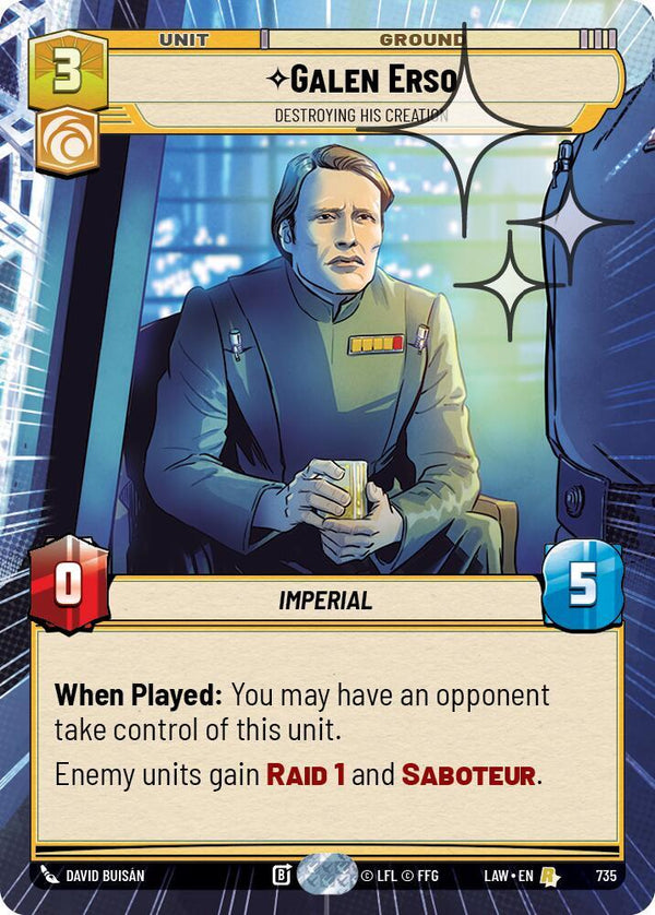 Galen Erso - Destroying His Creation (Hyperspace Foil) - Star Wars Unlimited