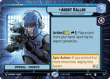 Agent Kallus - Reconsider Your Allegiance (Hyperspace) - Star Wars Unlimited