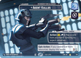 Agent Kallus - Reconsider Your Allegiance (Showcase) - Star Wars Unlimited