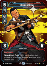 Chirrut Imwe - I Don't Need Luck (Prestige Foil) - Star Wars Unlimited
