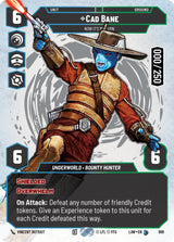 Cad Bane - Now It's My Turn (Serialized) - Star Wars Unlimited