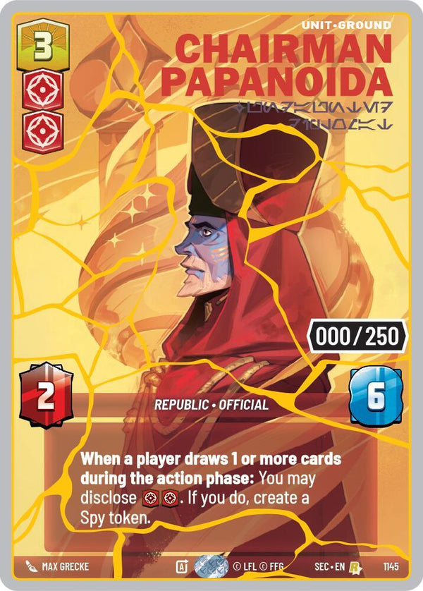 Chairman Papanoida - Undaunted Diplomat (Serialized) (Gold) - Star Wars Unlimited