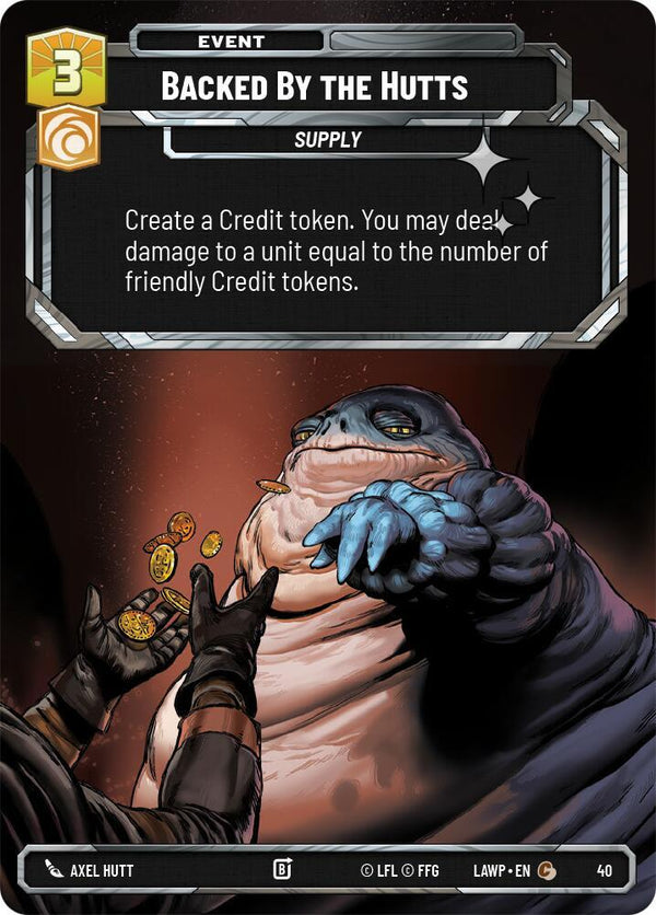 Backed by the Hutts (Foil) - Star Wars Unlimited