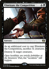 Eliminate the Competition - Magic: The Gathering