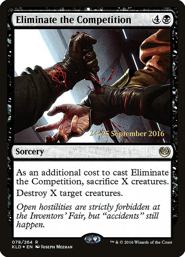 Eliminate the Competition - Magic: The Gathering