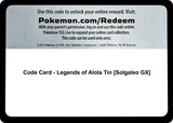 Code Card - Legends of Alola Tin [Solgaleo GX] - Pokémon