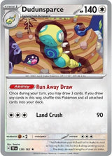 Dudunsparce - 129/162 (Non-Holo) - Pokémon