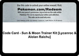 Code Card - Sun & Moon Trainer Kit [Lycanroc & Alolan Raichu] - Pokémon