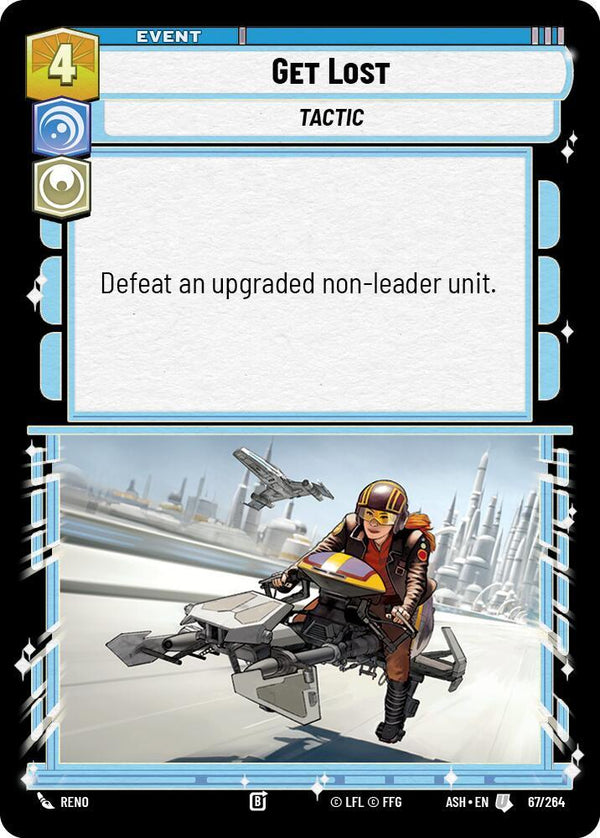 Get Lost - Star Wars Unlimited