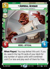 Admiral Ackbar - Assume Attack Coordinates - Star Wars Unlimited