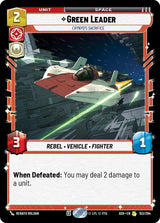 Green Leader - Crynyd's Sacrifice - Star Wars Unlimited