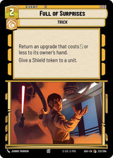 Full of Surprises - Star Wars Unlimited