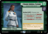 Grand Admiral Sloane - Holding the Empire Together - Star Wars Unlimited