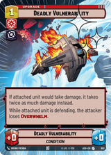 Deadly Vulnerability (Hyperspace Foil) - Star Wars Unlimited